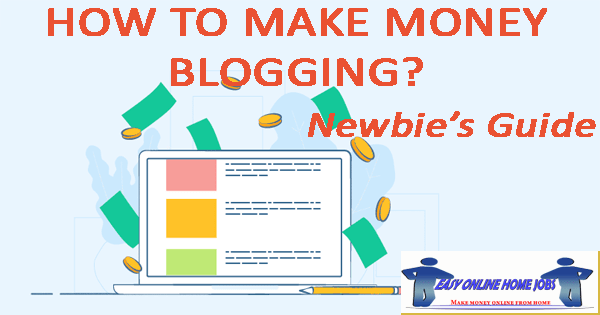 How to Make Money Blogging