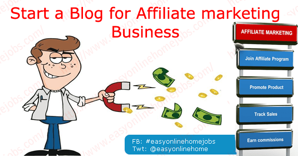 Start a Blog for Affiliate marketing