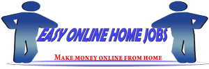 Easy Online Home Jobs
