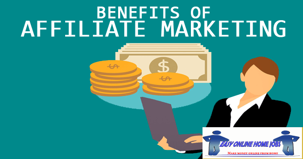 Benefits of Affiliate Marketing