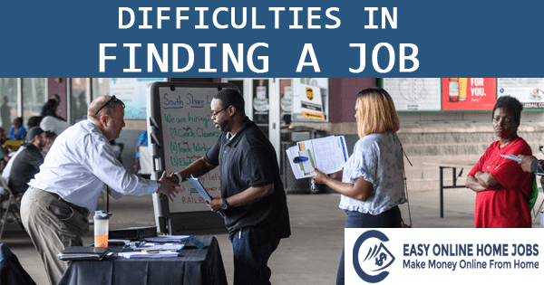 Difficulties In Finding a Job